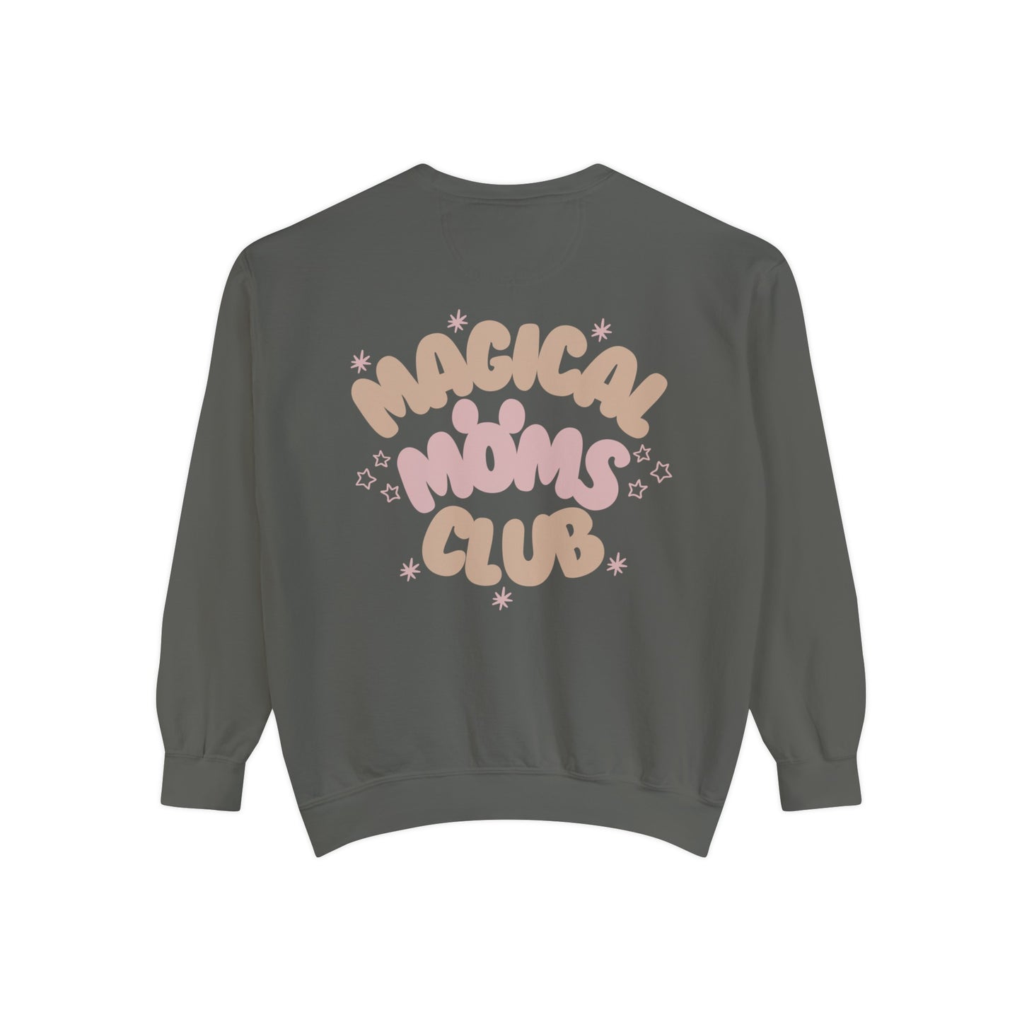 Magical Moms Club Sweatshirt