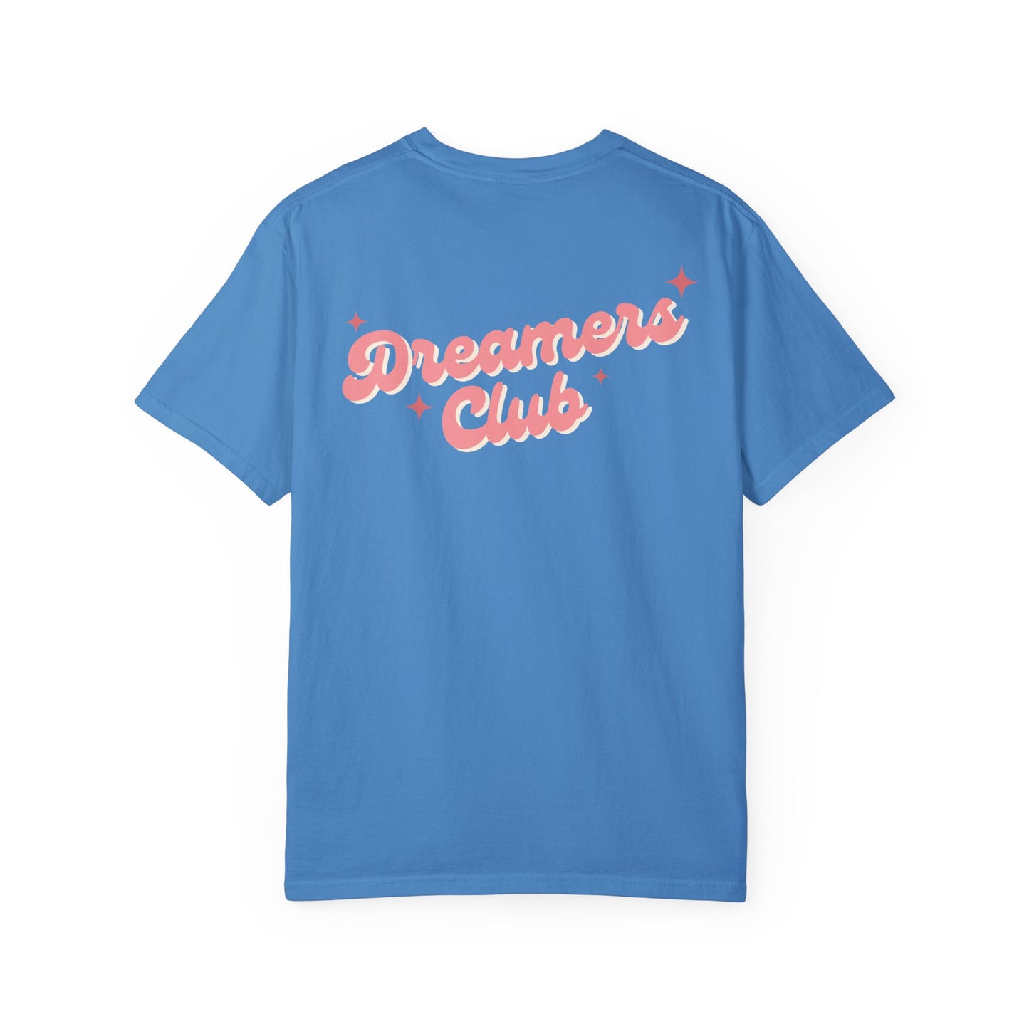 Dreamers Club T-Shirt