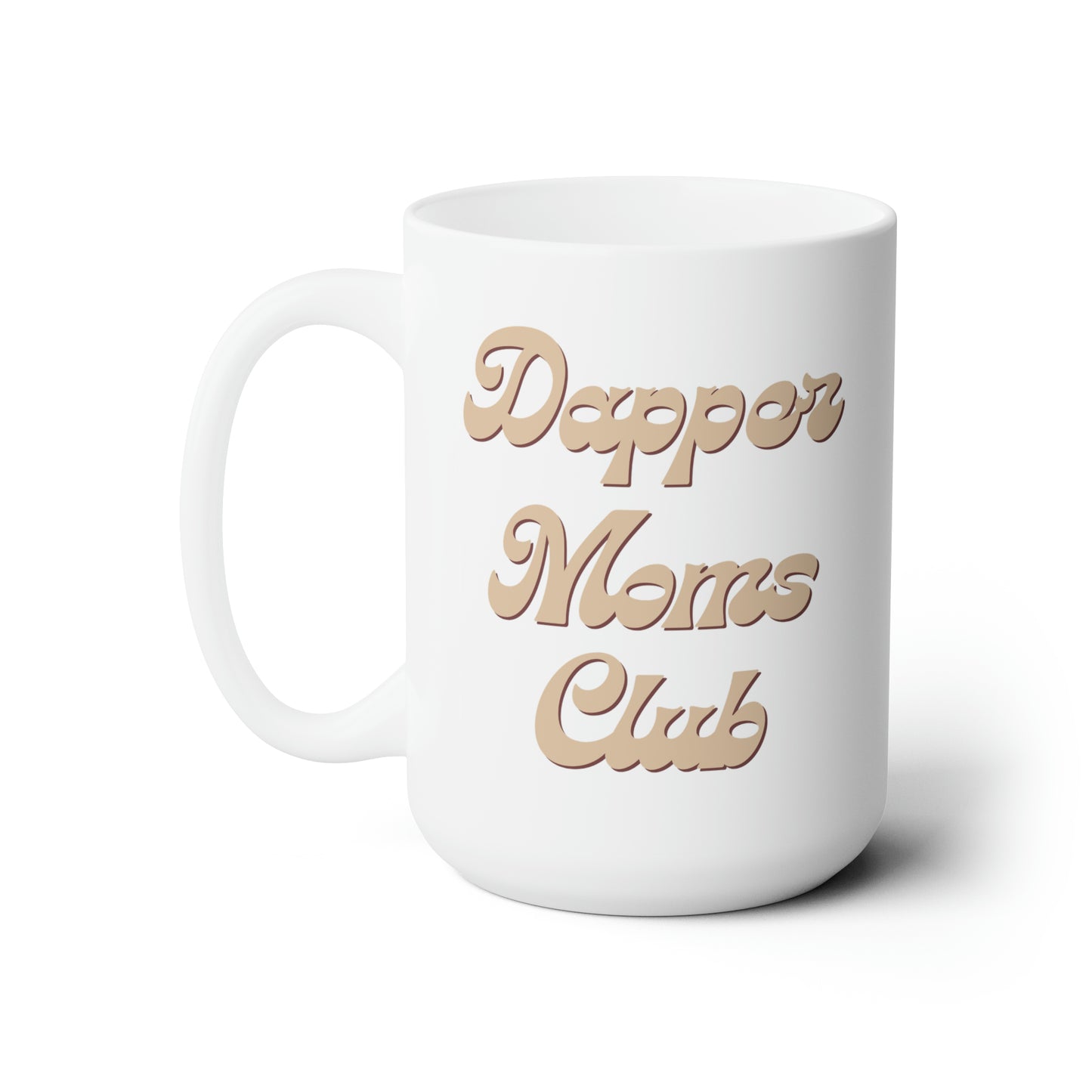 Dapper Moms Club Mug