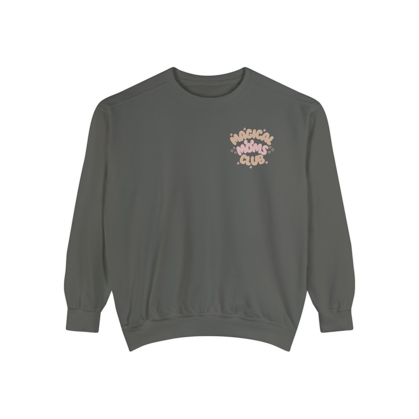 Magical Moms Club Sweatshirt