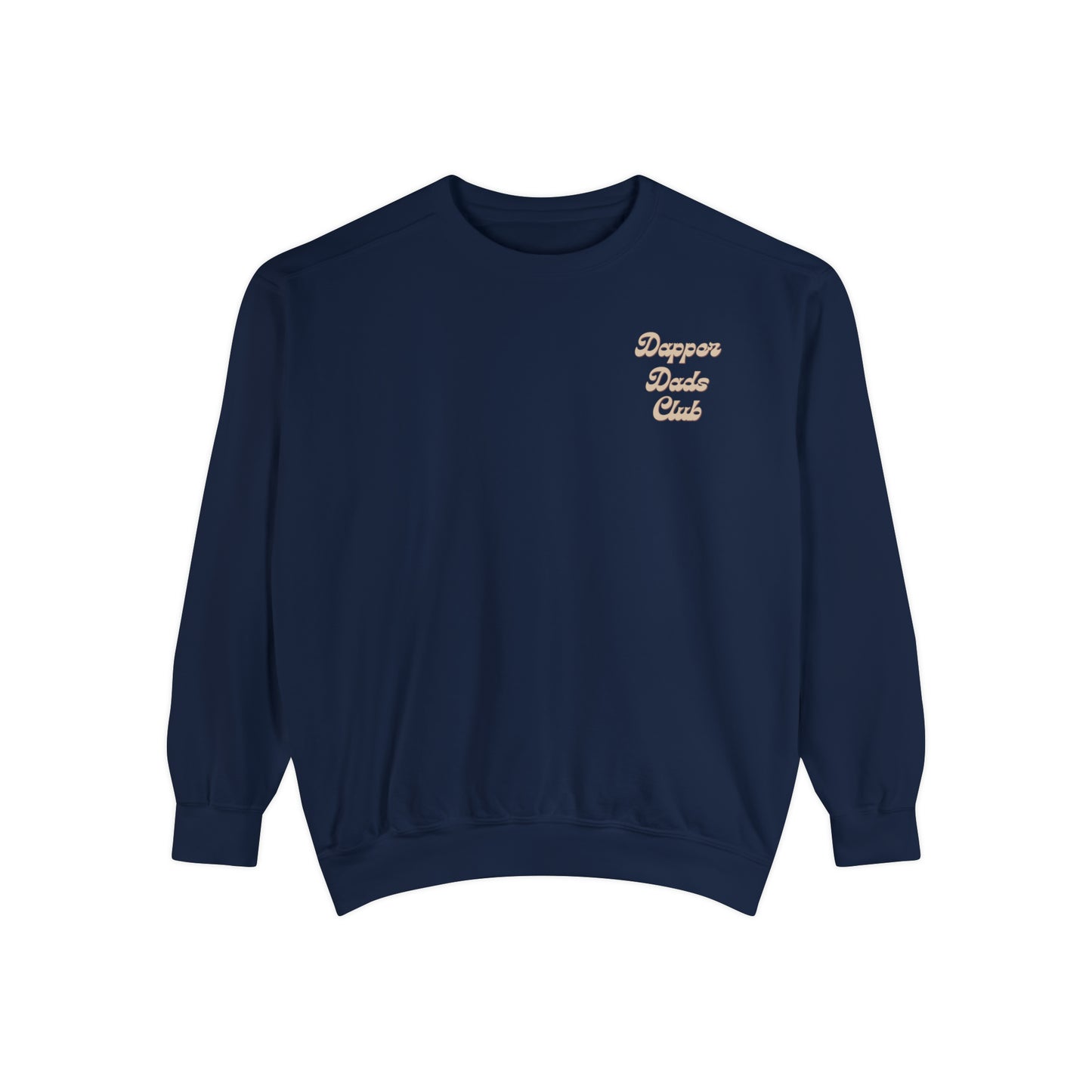 Dapper Dads Club Sweatshirt (Front & Back)