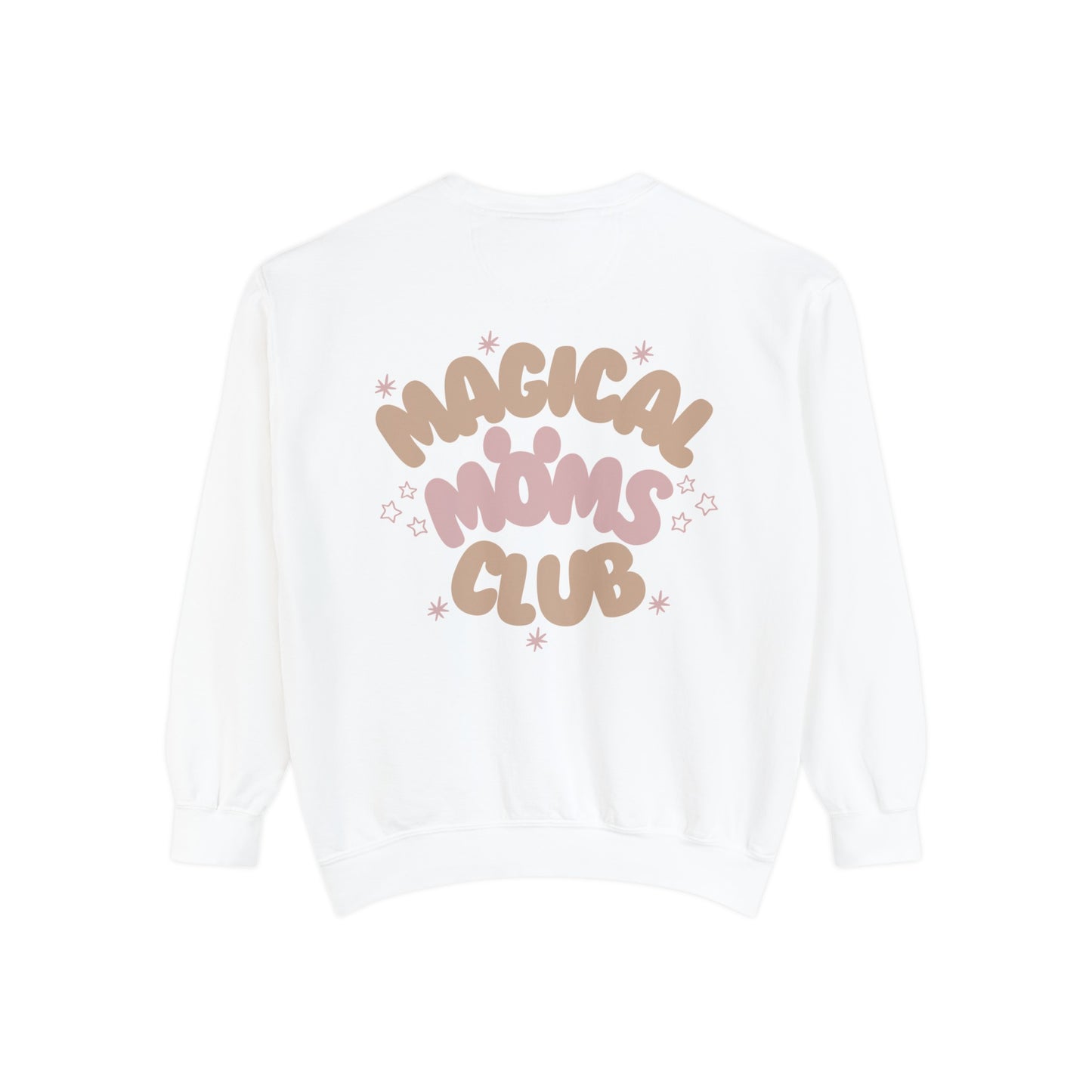 Magical Moms Club Sweatshirt