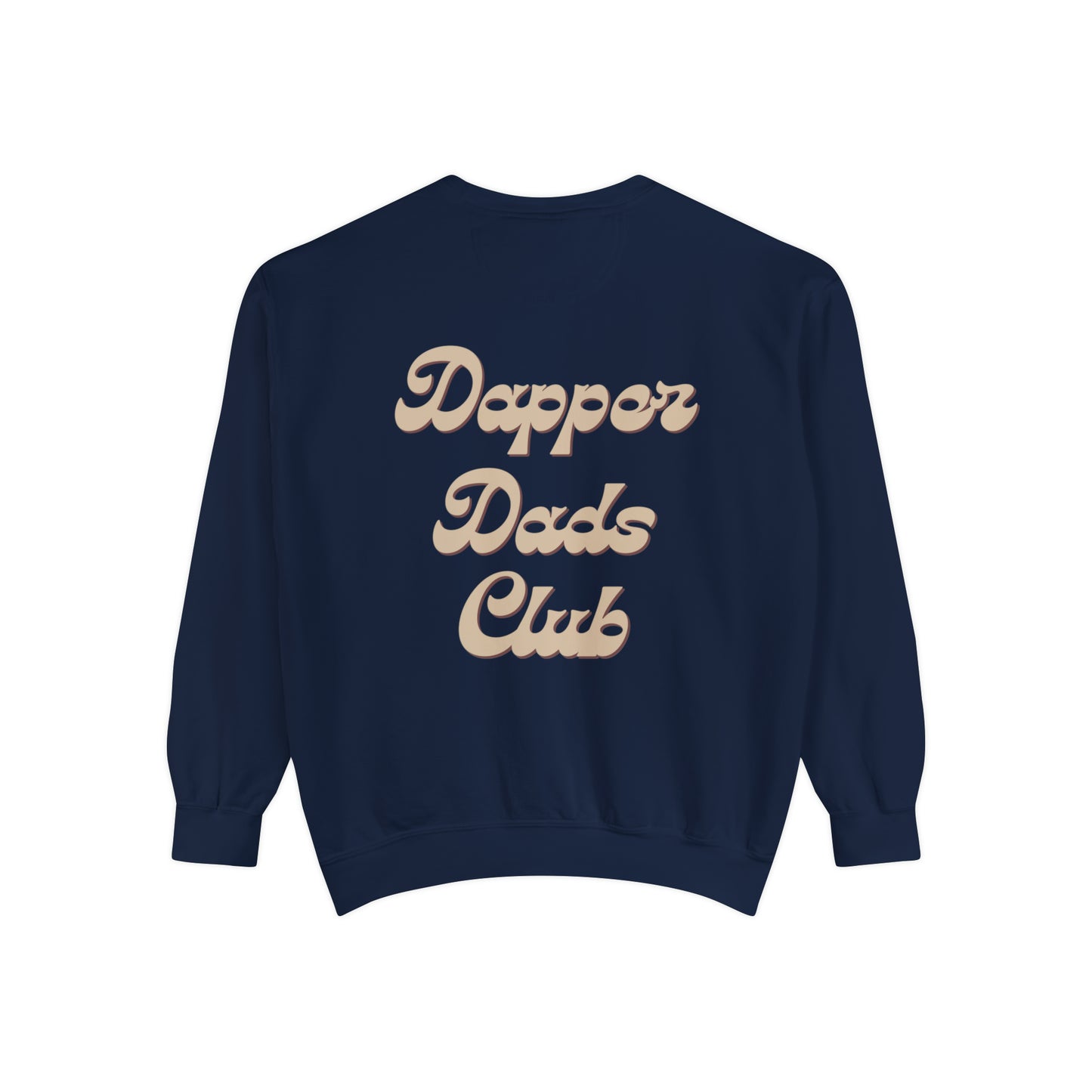 Dapper Dads Club Sweatshirt (Front & Back)