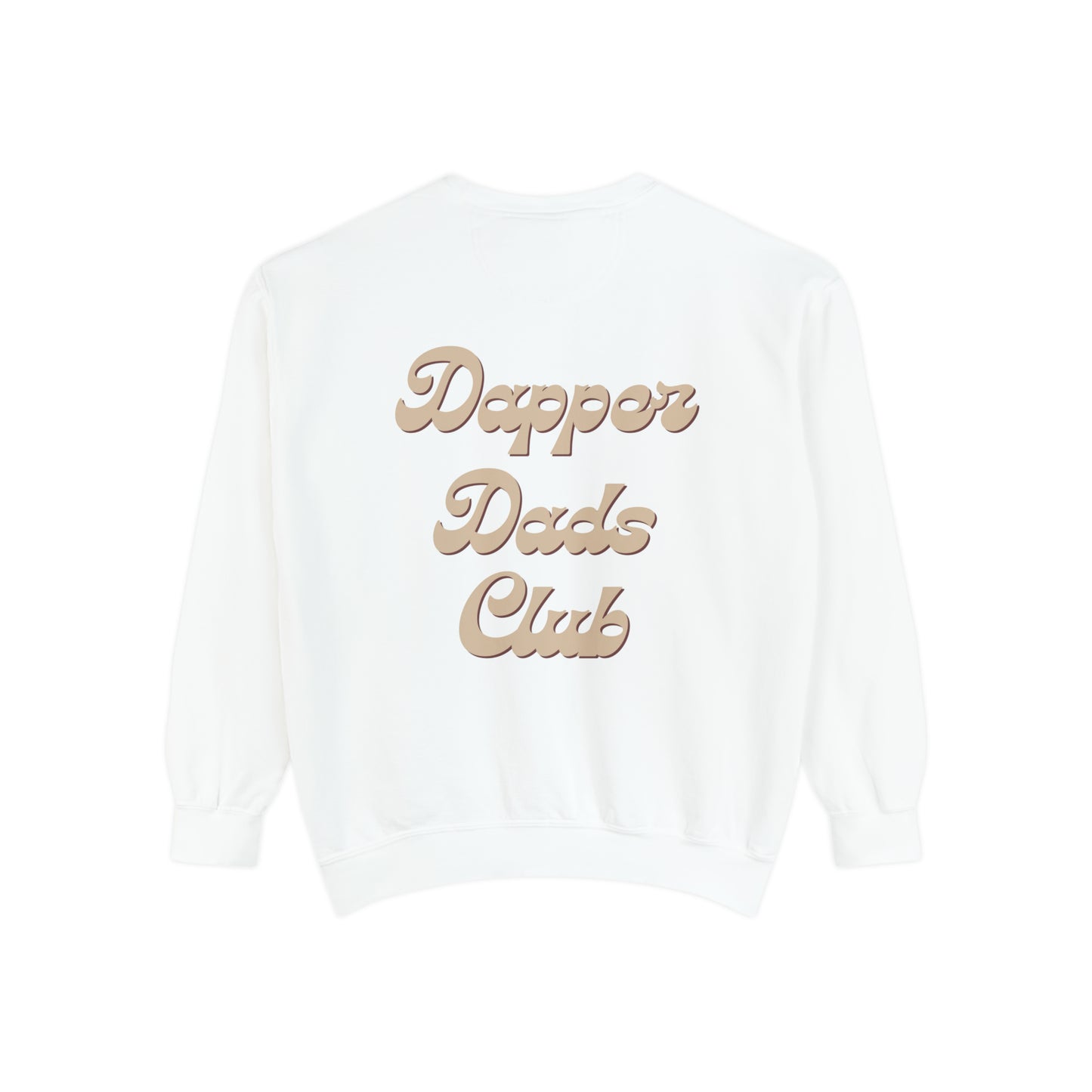 Dapper Dads Club Sweatshirt (Front & Back)