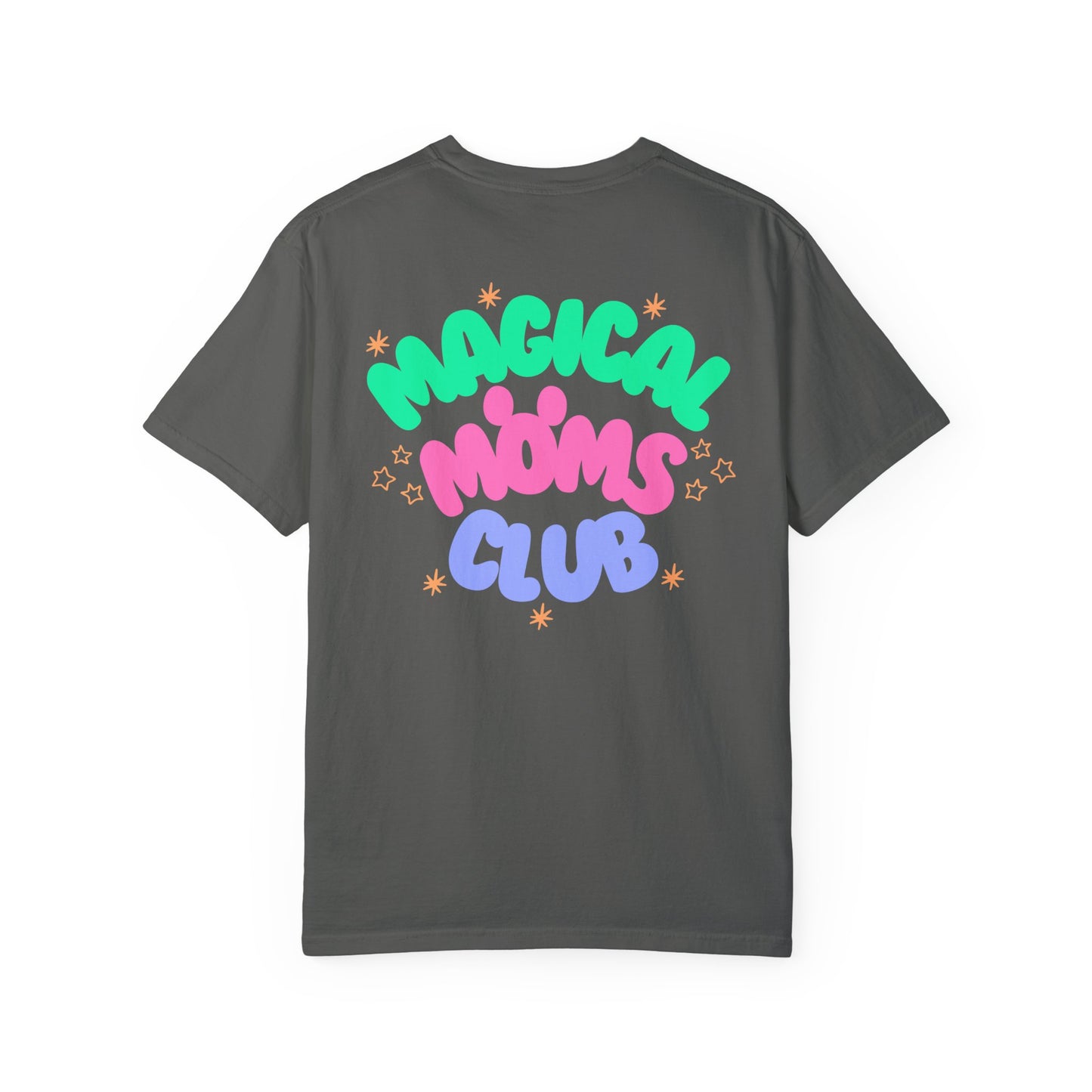 Magical Moms Club (Colorful) T-shirt