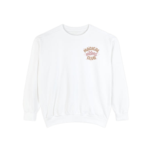 Magical Moms Club Sweatshirt