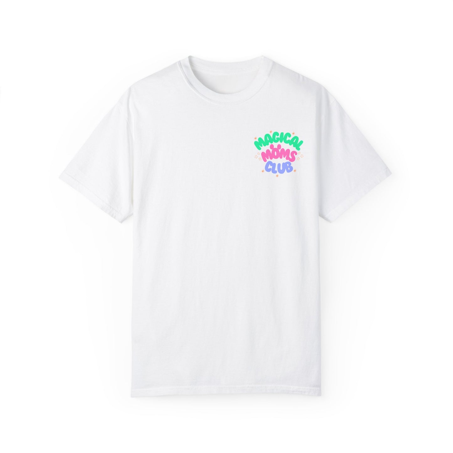 Magical Moms Club (Colorful) T-shirt