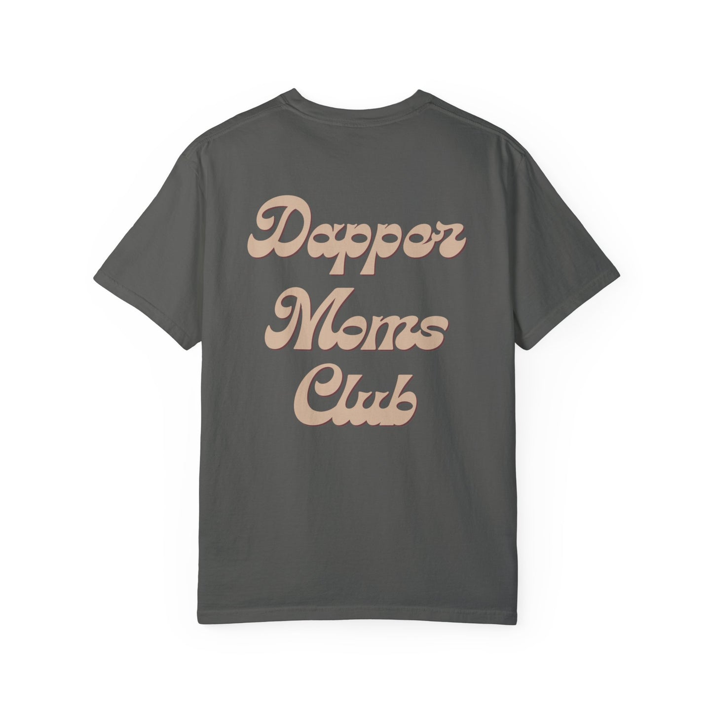 Dapper Moms Club (Front & Back)