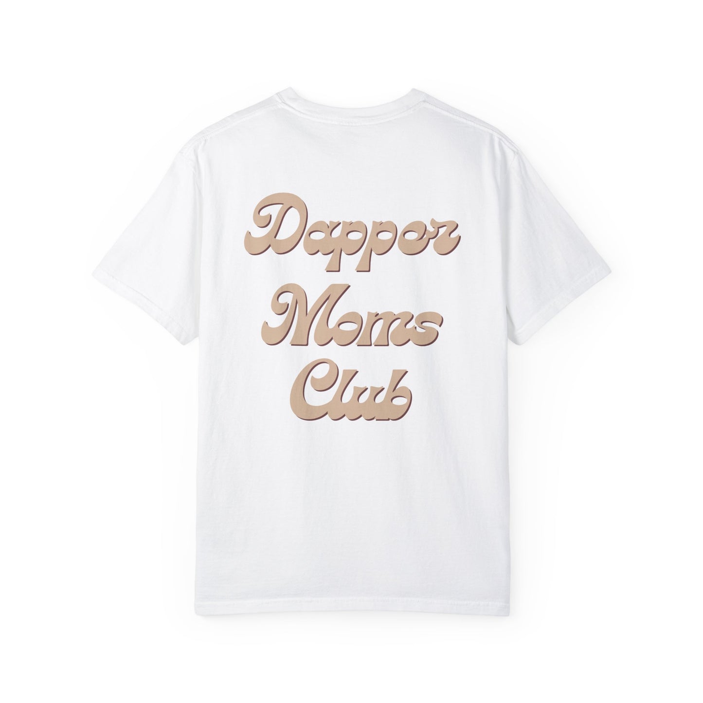 Dapper Moms Club (Front & Back)