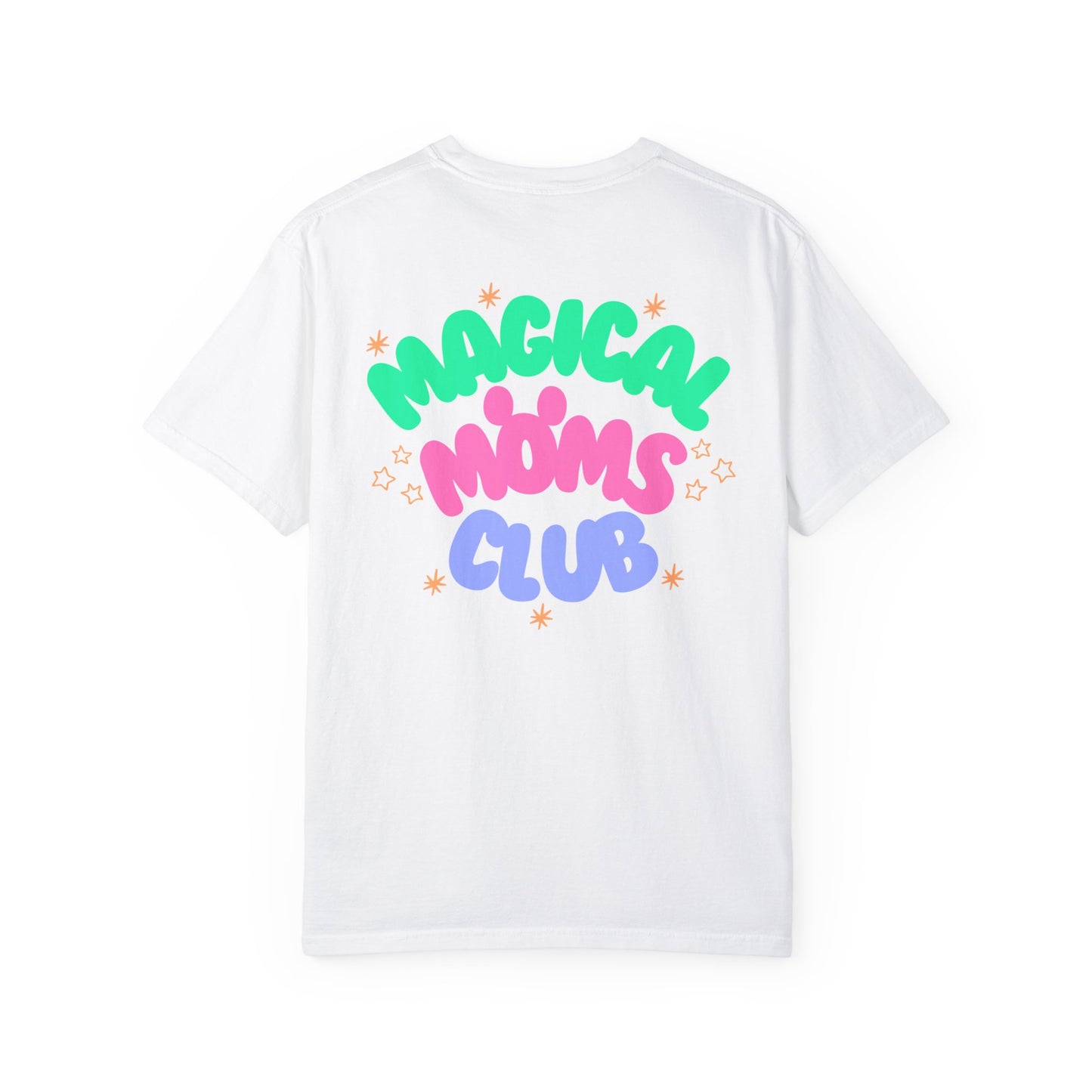 Magical Moms Club (Colorful) T-shirt