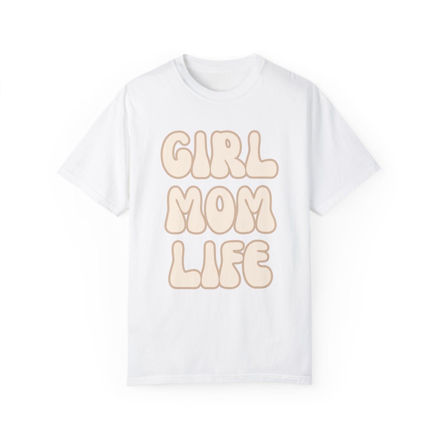 Girl Mom Life T-Shirt