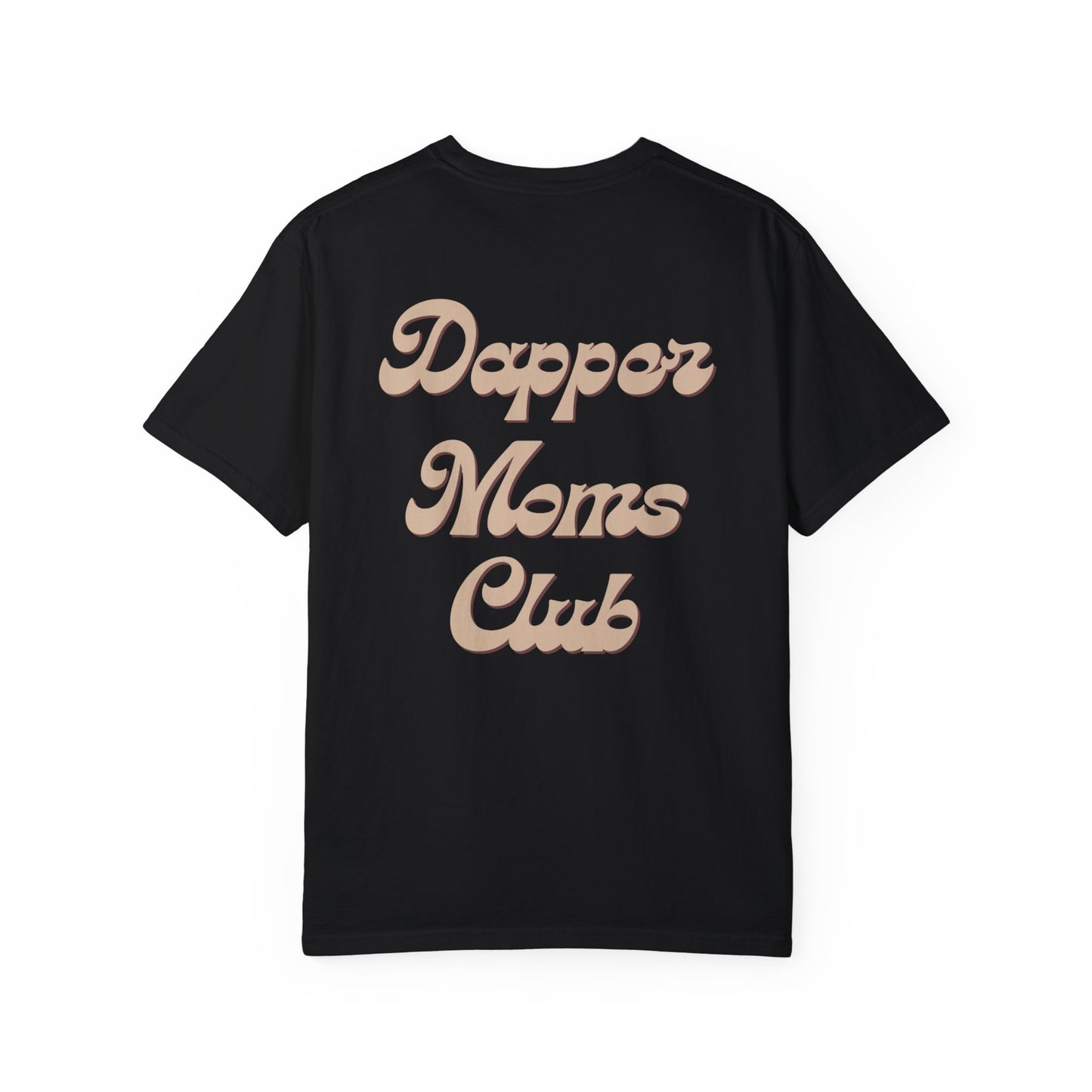 Dapper Moms Club (Front & Back)