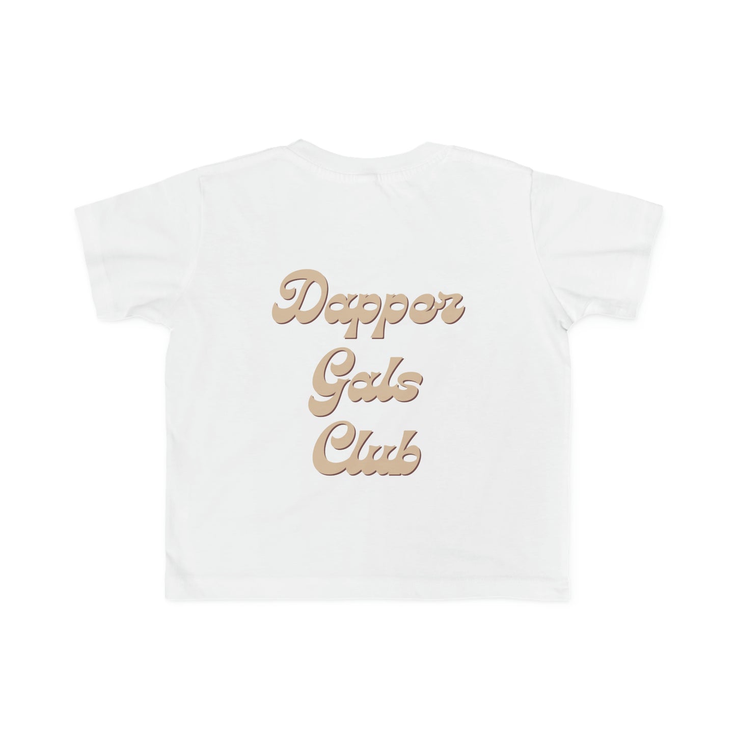 Dapper Gals Club (Toddler) (Front & Back)