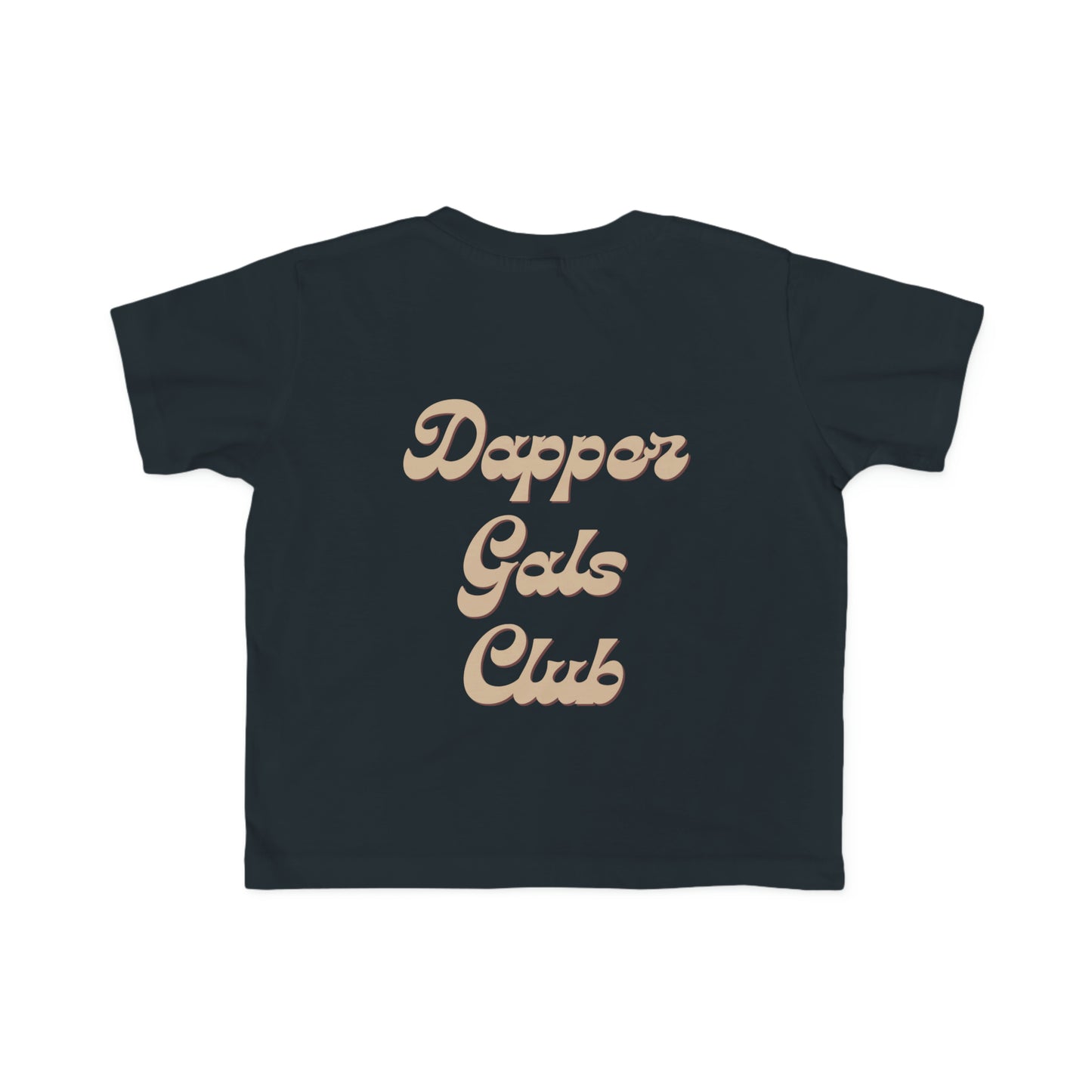 Dapper Gals Club (Toddler) (Front & Back)