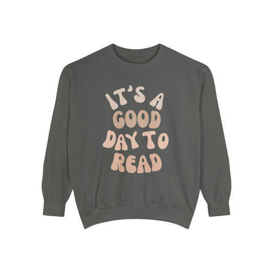 Good Day To Read Sweatshirt