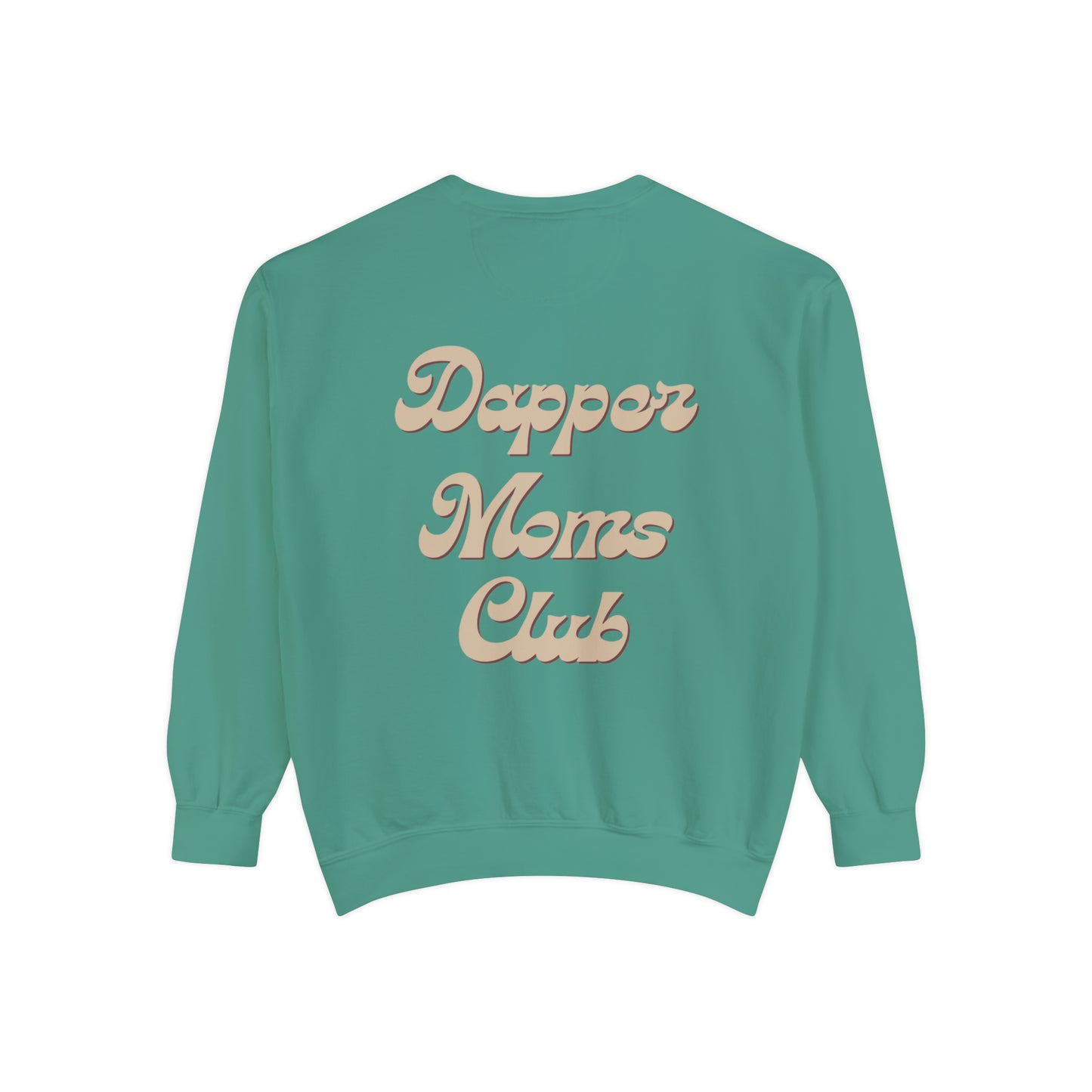 Dapper Moms Club Sweatshirt (Front & Back)