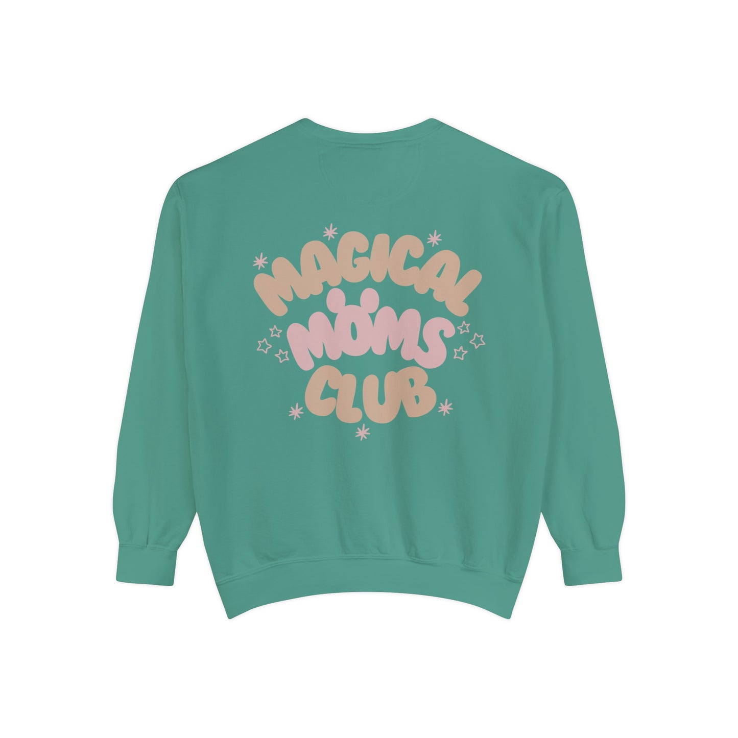 Magical Moms Club Sweatshirt