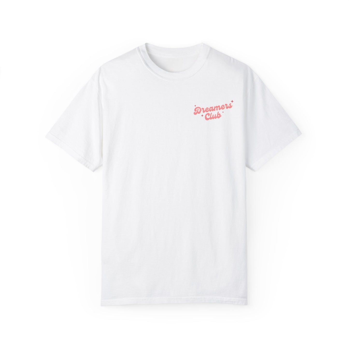 Dreamers Club T-Shirt