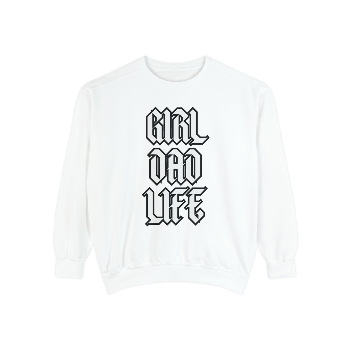 Girl Dad Life Sweatshirt