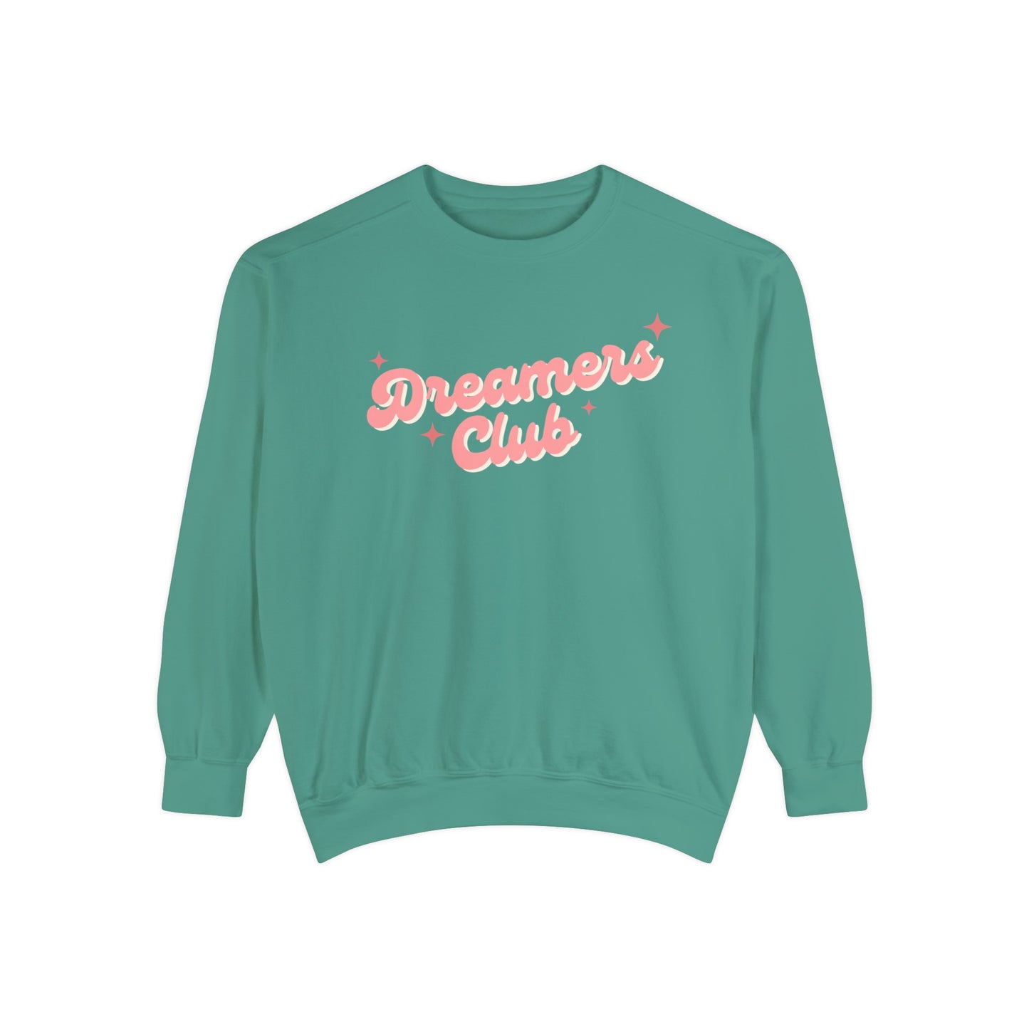 Dreamers Sweatshirt