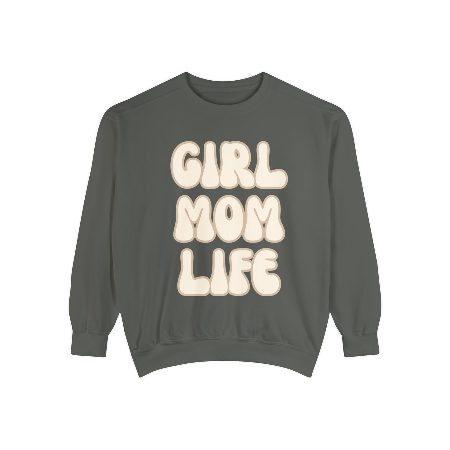 Girl Mom Life Sweatshirt