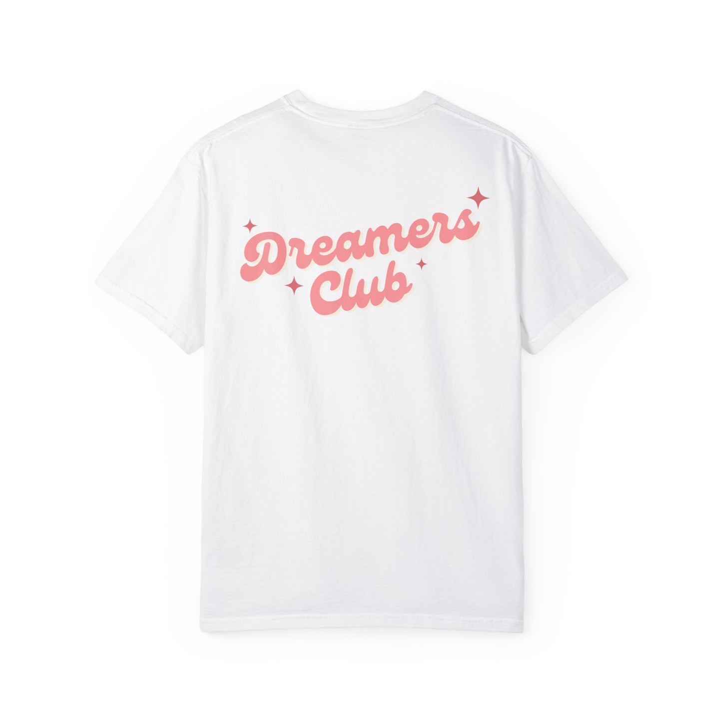 Dreamers Club T-Shirt