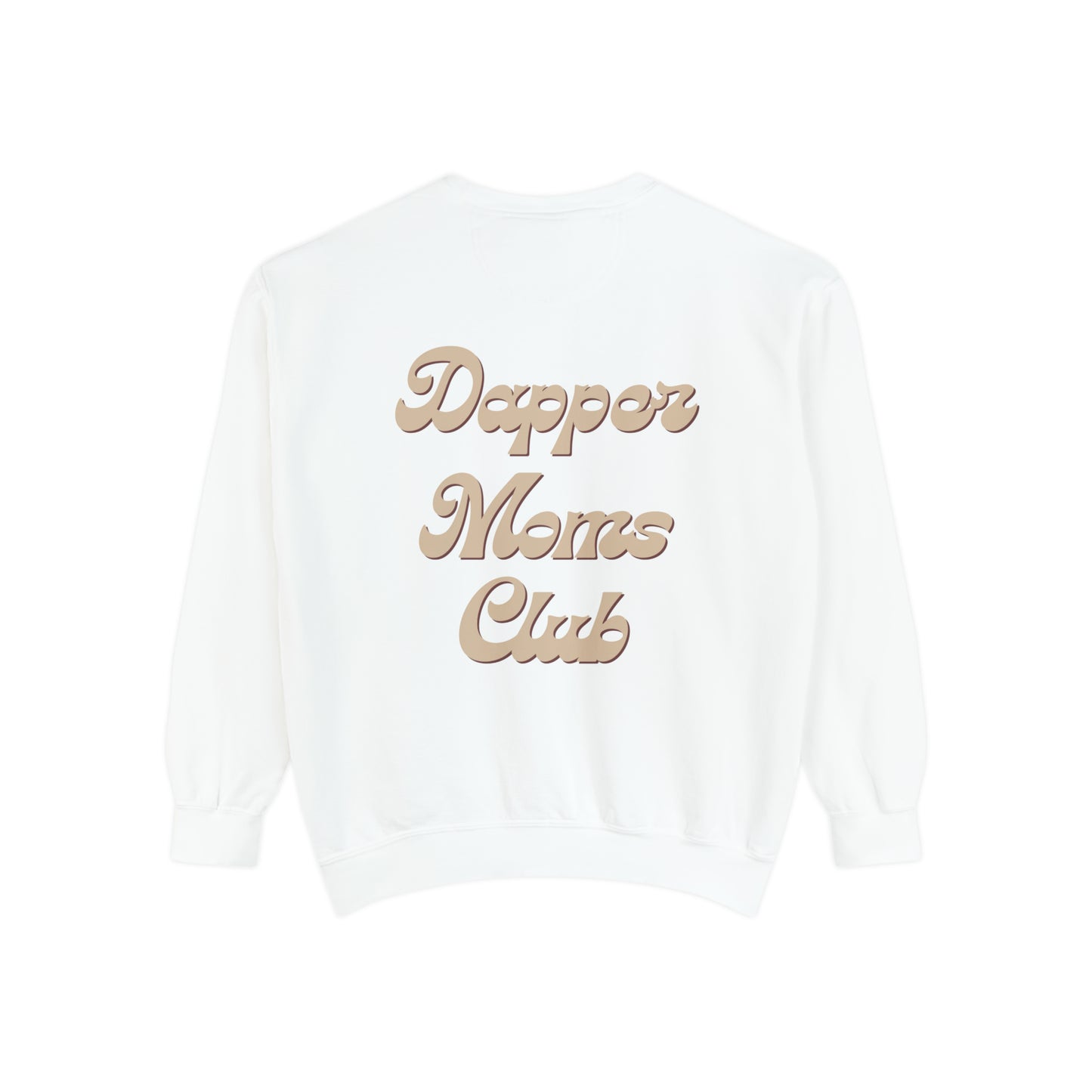 Dapper Moms Club Sweatshirt (Front & Back)